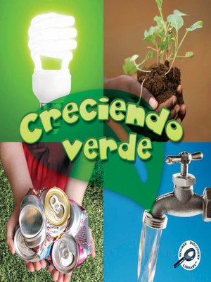 cover image of Creciendo verde (Growing Up Green)